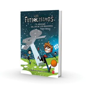 Futbolísimos 11. El misterio del día de los inocentes