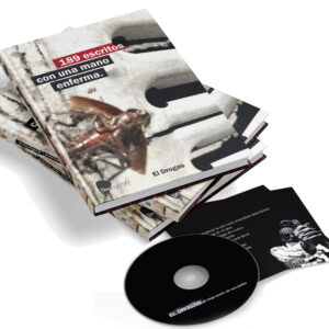 189 escritos con una mano enferma (libro-disco)