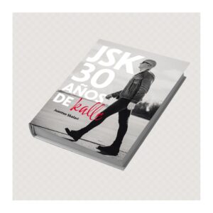 JSK 30 años de kalle
