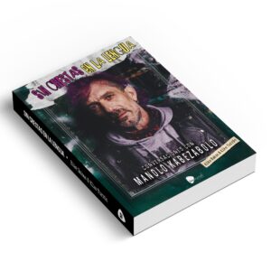 Sin crestas en la lengua. Conversaciones con Manolo Kabezabolo