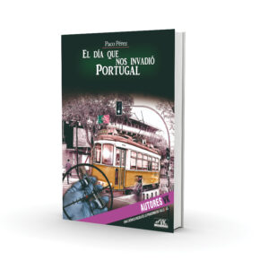 El día que nos invadió Portugal