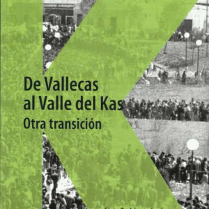 De Vallecas a Valle del Kas