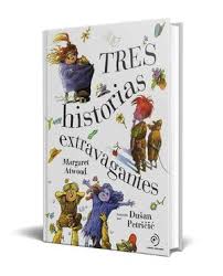 Tres historias extravagantes